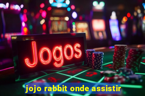 jojo rabbit onde assistir